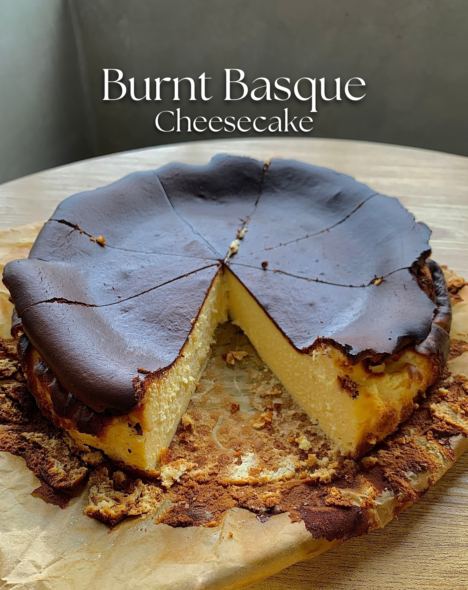 Burnt Basque Cheesecake